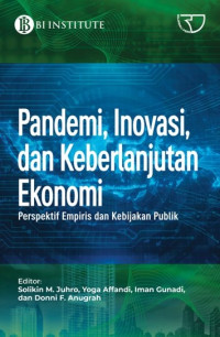 Image of Pandemi, Inovasi, dan Keberlanjutan Ekonomi : Perspektif Empiris dan Kebijakan Publik
