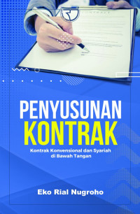Image of Penyusunan Kontrak: Kontrak Konvesional dan Syariah di Bawah Tangan