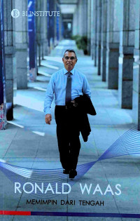 Image of Ronald Waas: Memimpin Dari Tengah
