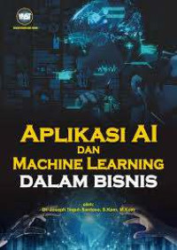 Image of Aplikasi AI dan Machine Learning Dalam Bisnis