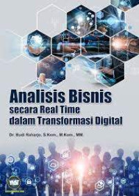 Image of Analisis Bisnis Secara Real Time dalam Transformasi Digital