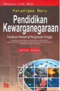 Image of Paradigma Baru: Pendidikan Kewarganegaraan; Panduan Kuliah di Perguruan Tinggi