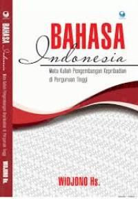 Image of Bahasa Indonesia: Mata Kuliah Pengembangan Kepribadian di Perguruan Tinggi