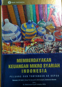 Image of Memberdayakan Keuangan Mikro Syariah Indonesia: Peluang dan Tantangan ke Depan