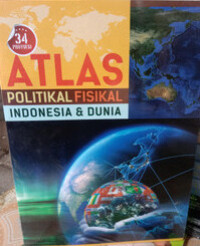 Image of Atlas Politikal Fisikal Indonesia & Dunia