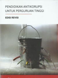 Image of Pendidikan Antikorupsi Untuk Perguruan Tinggi: Edisi Revisi