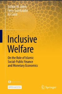 Image of Inclusive Welfare: On the Role of Islamic Social Public Finance and Monetary Economics