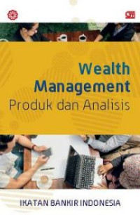 Image of Wealth Management: Produk dan Analisis