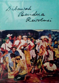 Image of Dibawah Bendera Revolusi