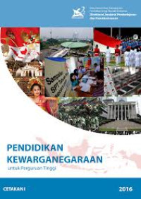 Image of Pendidikan Kewarganegaraan Untuk Perguruan Tinggi: Buku Ajar Mata Kuliah Wajib Umum