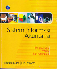 Image of Sistem Informasi Akuntansi: Perancangan, Proses, dan Penerapan