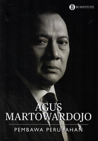 Image of Agus Martowardojo: Pembawa Perubahan