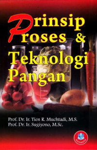 Image of Prinsip Proses & Teknologi Pangan